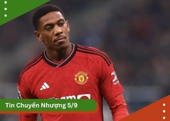 Tin chuyển nhượng sáng 5/9