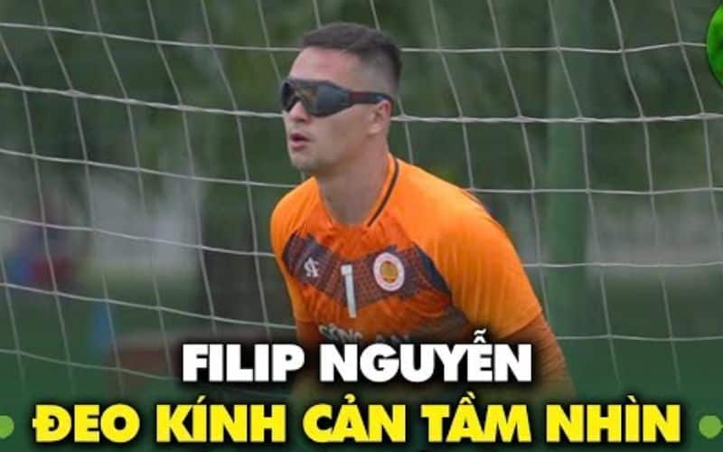 Diện mạo mới đầy bất ngờ của thủ môn Nguyễn Filip